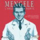 Mengele – L'angelo della morte