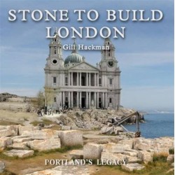 Stone to Build London: Portland's Legacy