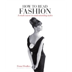 How to Read Fashion: A Crash Course in Understanding Styles