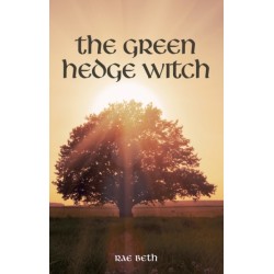 The Green Hedge Witch: 2nd Edition