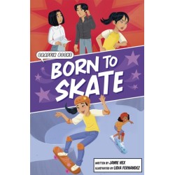 Born to Skate: Graphic Reluctant Reader