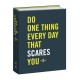 Do One Thing Every Day That Scares You: A Journal