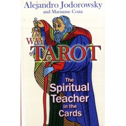 The Way of Tarot: The Spiritual Teacher in the Cards