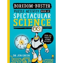 Boredom Buster: A Puzzle Activity Book of Spectacular Science