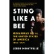 Sting Like a Bee: Muhammad Ali vs. the United States of America, 1966-1971