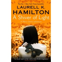 A Shiver of Light: (Merry Gentry 9)