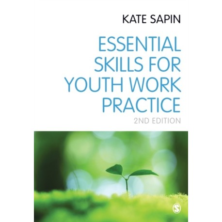Essential Skills for Youth Work Practice