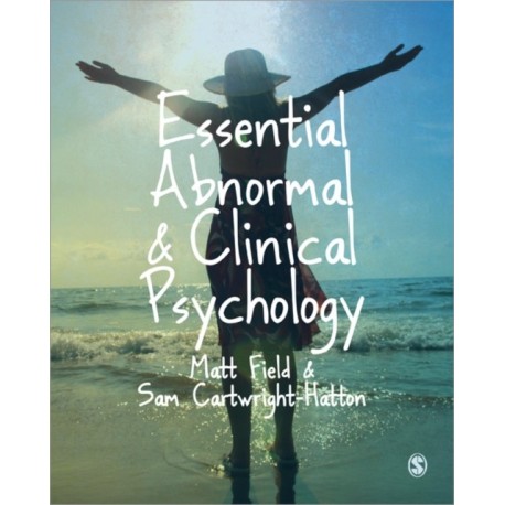 Essential Abnormal and Clinical Psychology