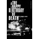 The Happy Birthday of Death