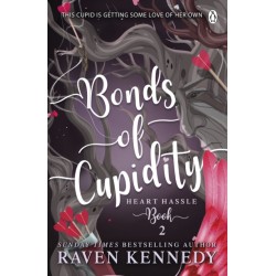 Bonds of Cupidity: The sizzling romance from the bestselling author of The Plated Prisoner series