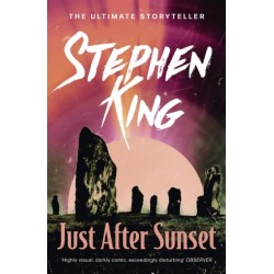 Just After Sunset: A riveting, dark story collection from the No. 1 bestseller