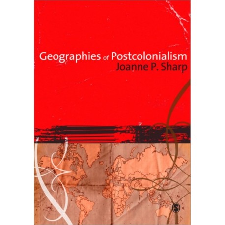 Geographies of Postcolonialism
