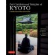 Zen Gardens and Temples of Kyoto: A Guide to Kyoto's Most Important Sites