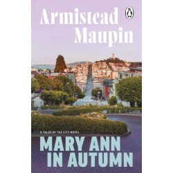 Mary Ann in Autumn: Tales of the City 8