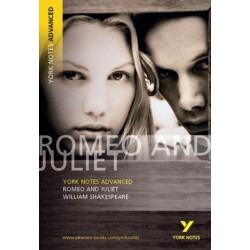Romeo and Juliet (York Notes Advanced) English Literature Study Guide - for 2026, 2027 exams: York Notes Series