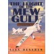 The Flight of The Mew Gull: Record-breaking flying in the 1930s