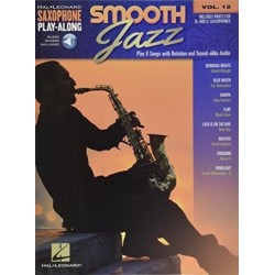 Smooth Jazz: Saxophone Play-Along Volume 12