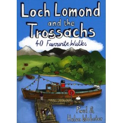 Loch Lomond and the Trossachs: 40 Favourite Walks
