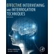 Effective Interviewing and Interrogation Techniques