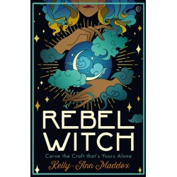 Rebel Witch: Carve the Craft that's Yours Alone
