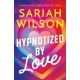 Hypnotized by Love