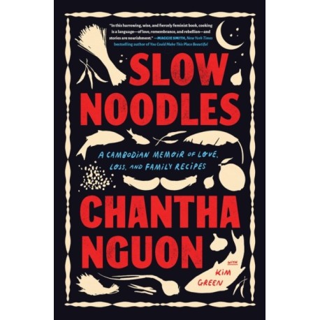 Slow Noodles: A Recipe for Rebuilding a Lost Civilization