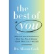 The Best of You: Break Free from Painful Patterns, Mend Your Past, and Discover Your True Self in God