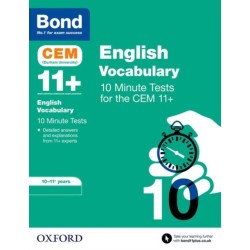 Bond 11+ CEM Vocabulary 10 Minute Tests: Ready for the 2025 Cambridge Select Insight exam: 10-11 Years