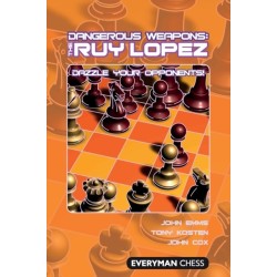 Dangerous Weapons: The Ruy Lopez