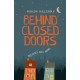 Behind Closed Doors