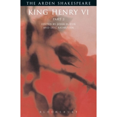 King Henry VI Part 3: Third Series