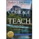 The Courage to Teach: Exploring the Inner Landscape of a Teacher's Life