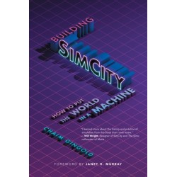 Building SimCity: How to Put the World in a Machine