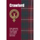 Crawford: The Origins of the Clan Crawford and Their Place in History