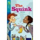 Oxford Reading Tree TreeTops Fiction: Level 9 More Pack A: The Squink