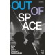 Out Of Space (Revised and Expanded): How UK Cities Shaped Rave Culture
