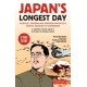 Japan's Longest Day: A Graphic Novel About the End of WWII: Intrigue, Treason and Emperor Hirohito's Fateful Decision to Surrender