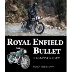 Royal Enfield Bullet: The Complete Story