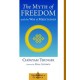 The Myth of Freedom and the Way of Meditation