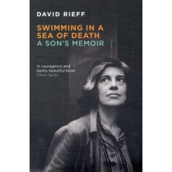 Swimming In A  Sea Of Death: A Son's Memoir