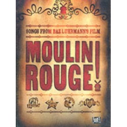 Moulin Rouge: For Piano, Voice and Guitar