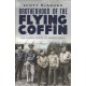 Brotherhood of the Flying Coffin: The Glider Pilots of World War II