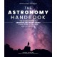 The Astronomy Handbook: The Ultimate Guide to Observing and Understanding Stars, Planets, Galaxies, and the Universe