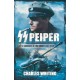 SS Peiper: Battle Commander SS Leibstandarte Adolf Hitler