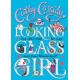 Looking Glass Girl