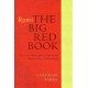 Rumi: The Big Red Book: The Great Masterpiece Celebrating Mystical Love and Friendship
