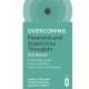 Overcoming Paranoid and Suspicious Thoughts, 2nd Edition: A self-help guide using cognitive behavioural techniques