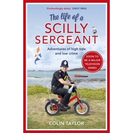 The Life of a Scilly Sergeant