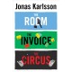 The Room, The Invoice, and The Circus