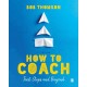 How to Coach: First Steps and Beyond